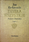 Kochanowski Dzieła wszystkie Psałterz Dawidów Część 1
