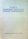 Zarys anatomii i fizjologii zwierząt gospodarczych