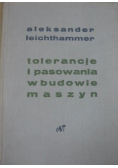 Tolerancja i pasowania w budowie maszyn