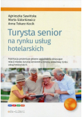 Turysta senior na rynku usług hotelarskich