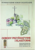 Ogrody przyświątynne i klasztorne