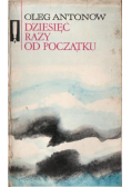 Dziesięć razy od początku