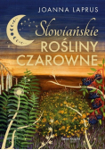 Słowiańskie rośliny czarowne