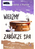 Wiedźmy i zabójcze spa