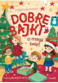 Dobre bajki o magii świąt