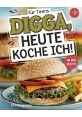 Digga, heute koche ich