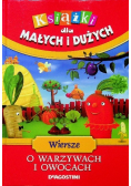 Książki dla małych i dużych Wiersze o warzywach i owocach