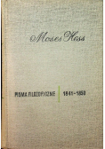 Hess Pisma filozoficzne