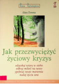 Jak przezwyciężać życiowy kryzys