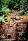 Nieletni sprawni inaczej i ich ortopedagogika