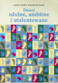 Dzieci zdolne ambitne i utalentowane