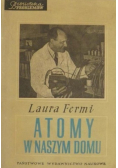Atomy w naszym domu