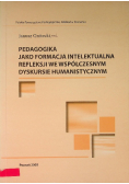 Pedagogika jako formacja intelektualna refleksji we współczesnym dyskursie humanistycznym