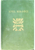 Apel miłości czyli orędzie boskiego serca Jezusowego do świata i jego posłanka 1949 r.