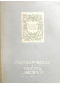 Polityka Lubeckiego przed powstaniem listopadowym Tom 2