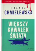 Królowa Polskiego kryminału Tom 48 Większy kawałek świata