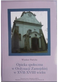 Opieka społeczna w Ordynacji Zamojskiej w XVII-XVIII wieku