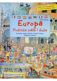 Europa Podróże małe i duże