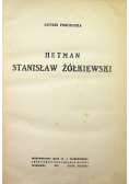 Hetman Stanisław Żółkiewski 1927 r.