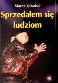 Sprzedałem się ludziom