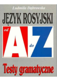 Język rosyjski od a do z Testy gramatyczne