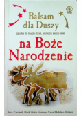 Balsam dla duszy na Boże Narodzenie