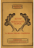 Rzym - Konstantynopol
