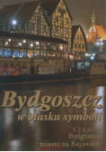 Bydgoszcz w blasku symboli Tom II