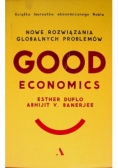 Good Economics Nowe Rozwiązania globalnych problemów