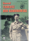 Generał Tadeusz Bór Komorowski