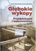 Głębokie wykopy Projektowanie i wykonawstwo