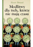 Modlitwy dla tych którzy nie mają czasu