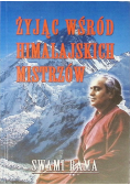 Żyjąc wśród himalajskich Mistrzów
