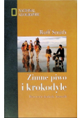 Zimne piwo i krokodyle