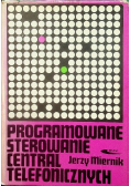 Programowane sterowanie central telefonicznych