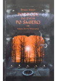 Podróże do życia po śmierci