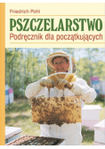 Pszczelarstwo Podręcznik dla początkujących