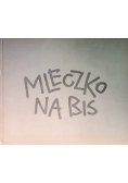 Mleczko na bis