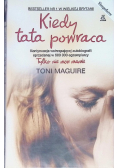 Kiedy tata powraca