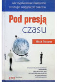 Pod presją czasu