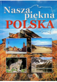 Nasza piękna Polska