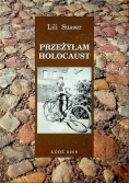 Przeżyłam Holocaust