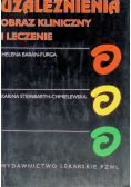 Uzależnienia obraz kliniczny i leczenie