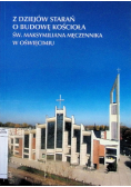 Z dziejów starań o budowę kościoła św Maksymiliana Męczennika w Oświęcimiu