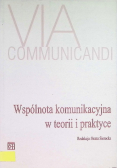 Wspólnota komunikacyjna w teorii i praktyce