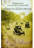 Podróż do miasta świateł