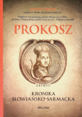 Prokosz Kronika Słowiańsko-Sarmacka