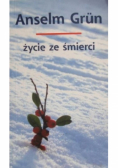 Życie ze śmierci