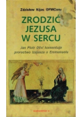 Zrodzić Jezusa w secu