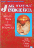 Jak wyzwolić energię życia